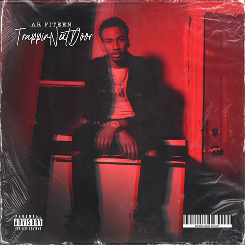 TrappinNextDoor (Explicit)