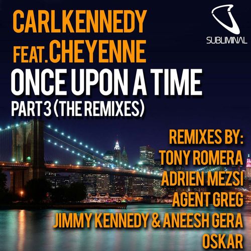 Once Upon a Time, Pt. 3 (feat. Cheyenne) [Remixes]