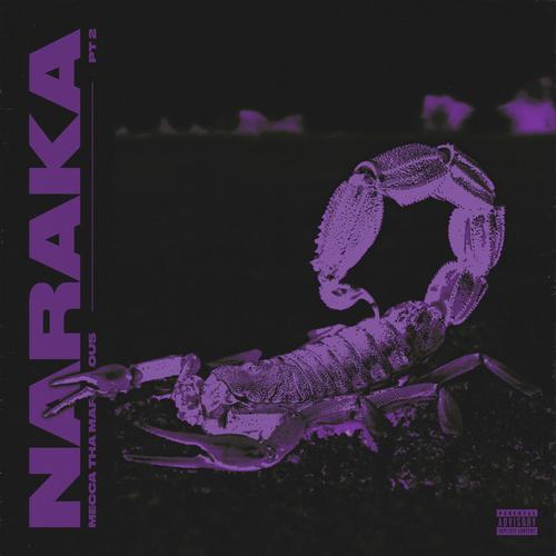 NARAKA, Pt. 2 (Explicit)