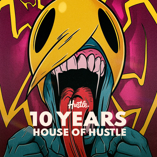 10 Years: House Of Hustle (Explicit)