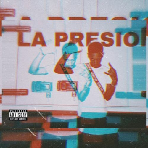 La Presion (Explicit)