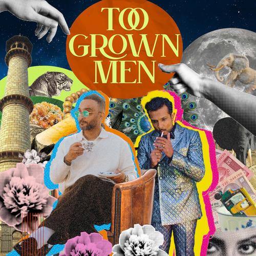 Too Grown Men (Explicit)