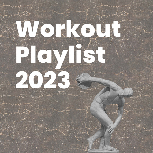 Workout Playlist 2023 (Explicit)