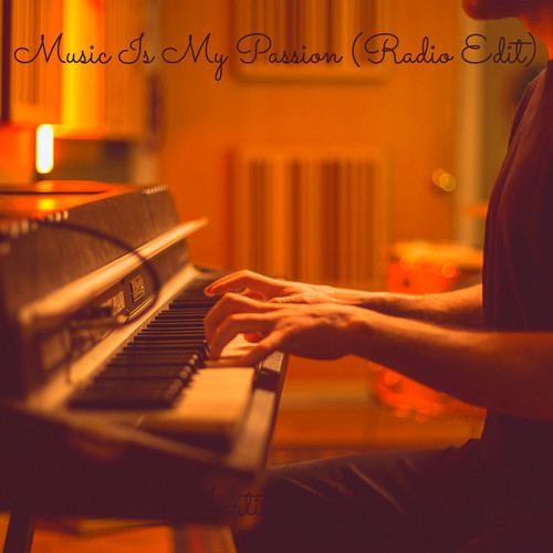 Music Is My Passion (Radio Edit)