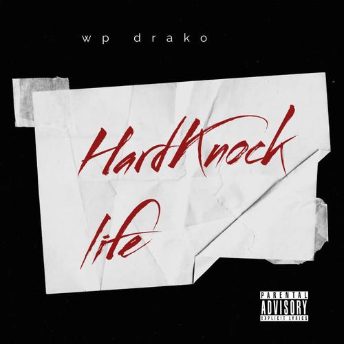 Hardknock life (Explicit)