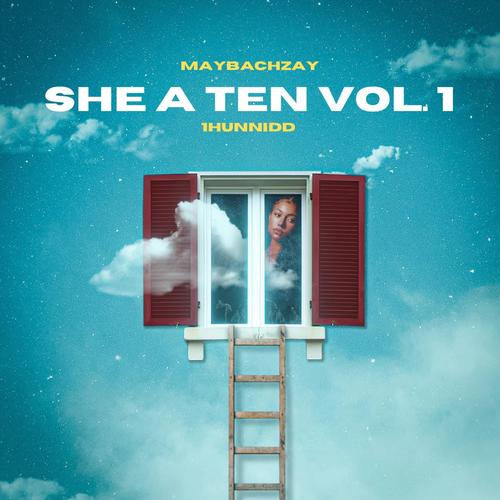 SHE A TEN, Vol. 1 (Explicit)