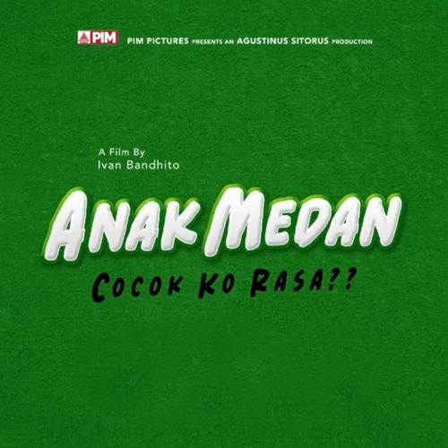 Anak Medan (feat. Eva Yolanda) [OST Anak Medan Version 1]