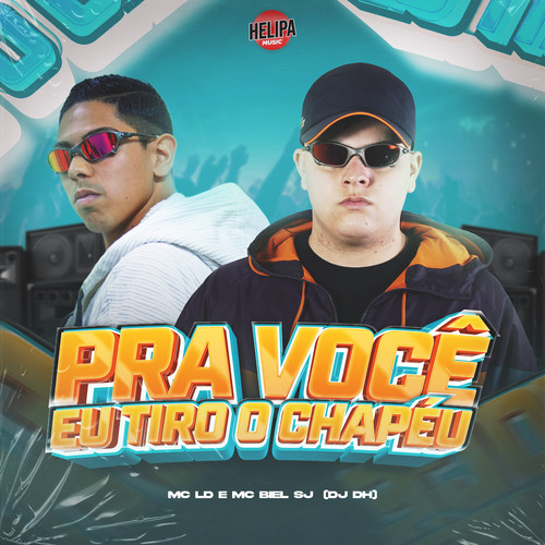 Pra Você Eu Tiro o Chapeu (Explicit)