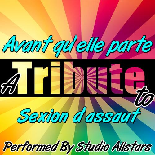 Avant qu'elle parte (A Tribute to Sexion d'assaut) - Single