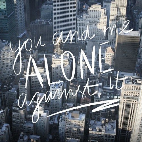 You and Me Alone