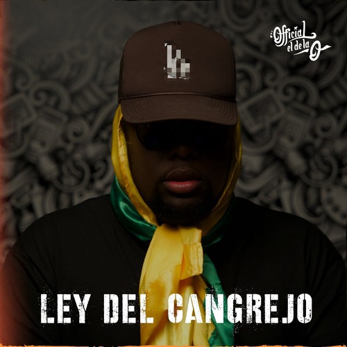 La Ley del Cangrejo (Explicit)