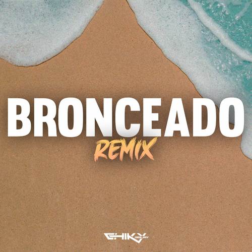 Bronceado (Remix)