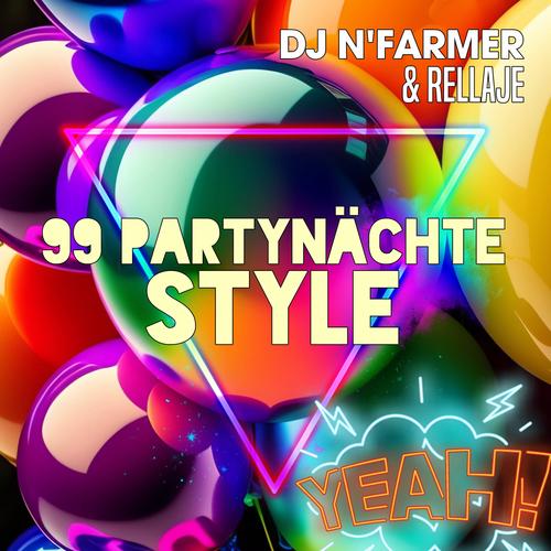 99 Luftballons (feat. Rellaje) [Partynächte Style] [Explicit]