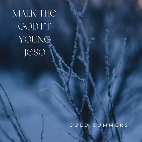 Cold Summers (Explicit)