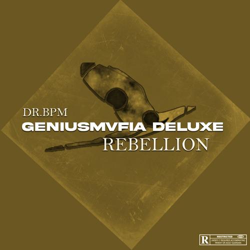 GENIUSMVFIA DELUXE : REBELLION (Explicit)