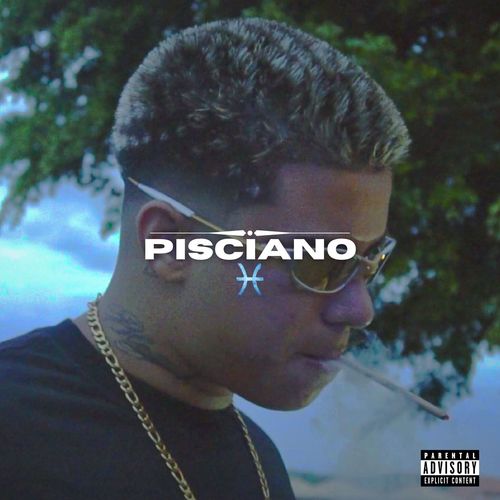 Pisciano (Explicit)