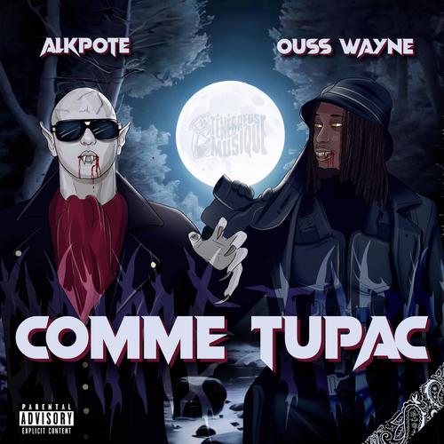 Comme Tupac (Explicit)