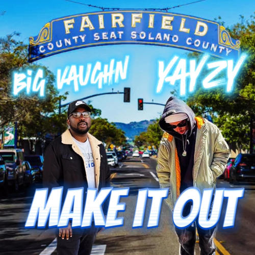 Make It Out (feat. Yayzy) [Explicit]