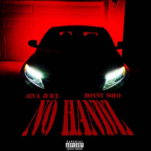 NO HANDZ (feat. DonnySolo) [Explicit]