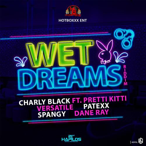 Wet Dreams Riddim