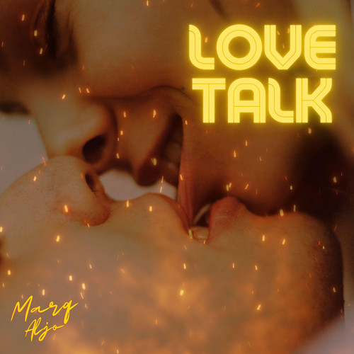 Love Talk (Explicit)