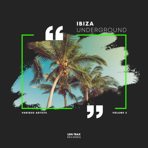 Ibiza Underground, Vol. 5