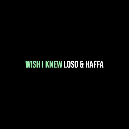 Wish I Knew (Explicit)