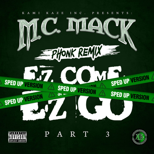 EZ Come, EZ Go (Phonk Remix) (Sped Up) [Explicit]