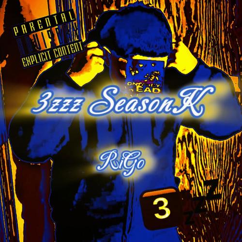 3zzz SeasonK (Explicit)