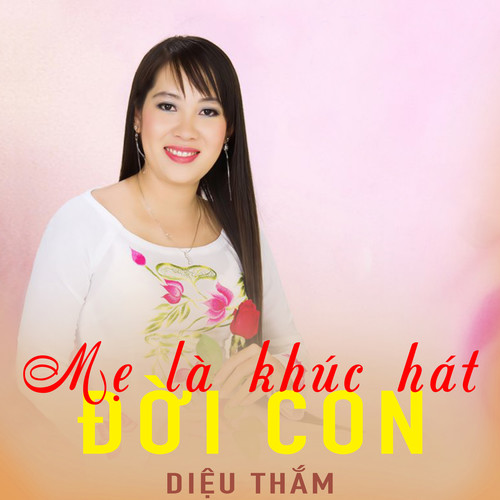 Mẹ Là Khúc Hát Đời Con