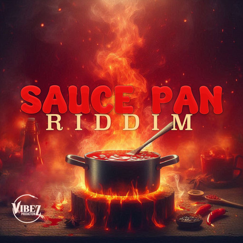 Sauce Pan Riddim