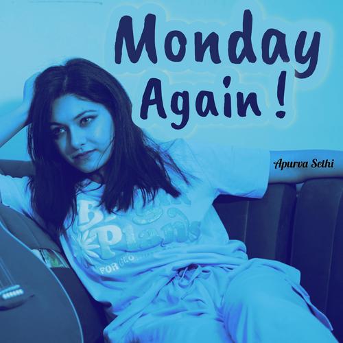 Monday Again!