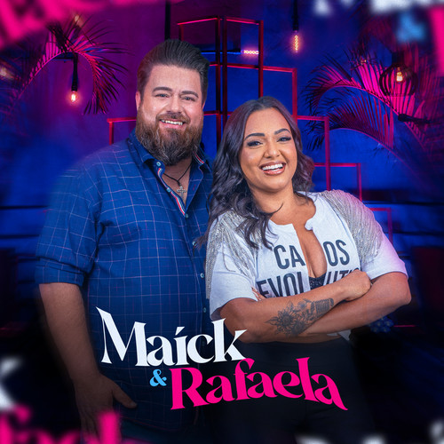 Maick & Rafaela