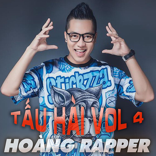 Tấu Hài Cùng Hoàng Rapper, Vol. 4 (Short)