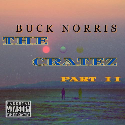 The Craztez part II (Explicit)