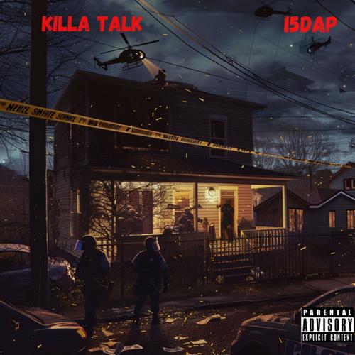 Killa talk (Explicit)