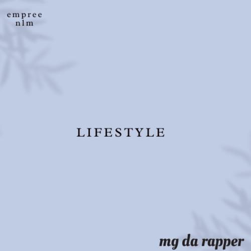 Lifestyle (feat. Mg the rapper & Zj addikt)