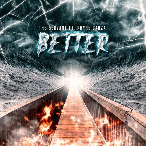 Better (feat. Phyre Garza)