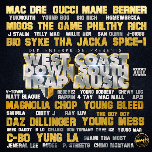 West Coast Down South Trap Music (Explicit)