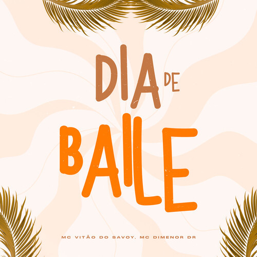 Dia de Baile (Explicit)