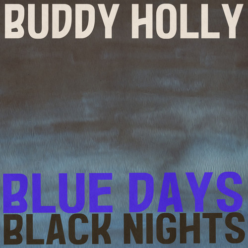 Blue Days, Black Nights (Remastered 2014)