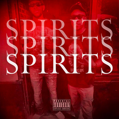 Spirits (Explicit)