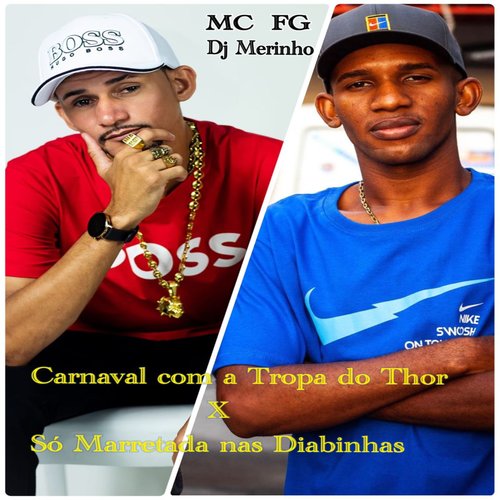 MC FG CARNAVAL COM A TROPA DO THOR X SO MARRETADA (Explicit)