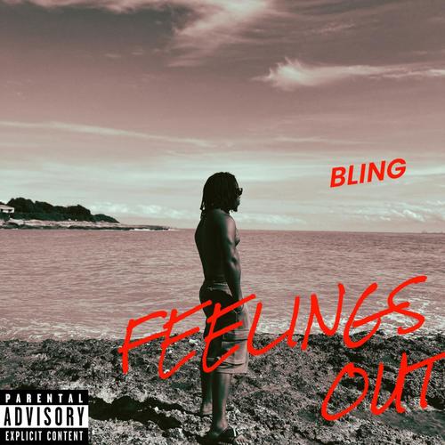 Feelings Out (Explicit)