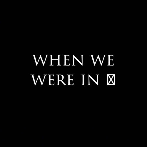 when we were in ❤️ (Explicit)