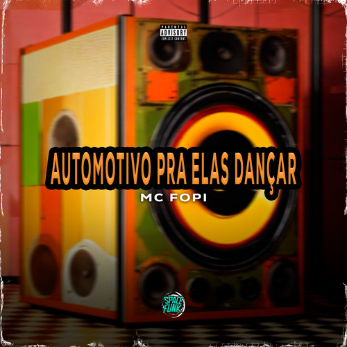 Automotivo pra Elas Dançar (Explicit)