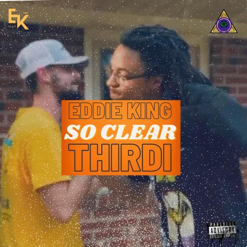 So Clear (feat. THIRD.i) [Explicit]