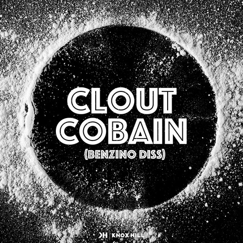 Clout Cobain (Benzino Diss) [Explicit]