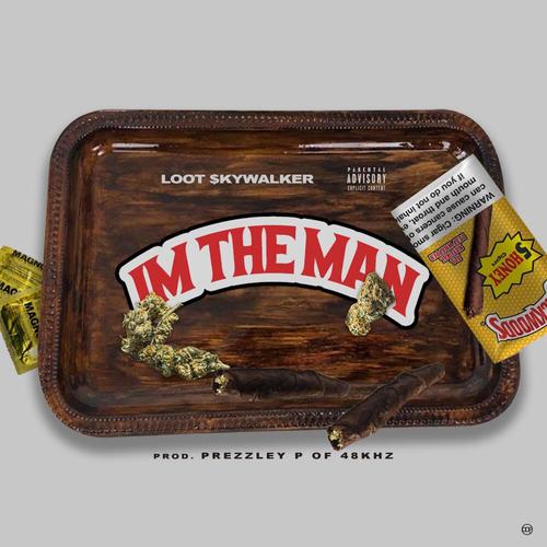 I'm The Man (Explicit)