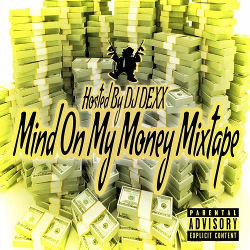 Mind on My Money Mixtape (Explicit)